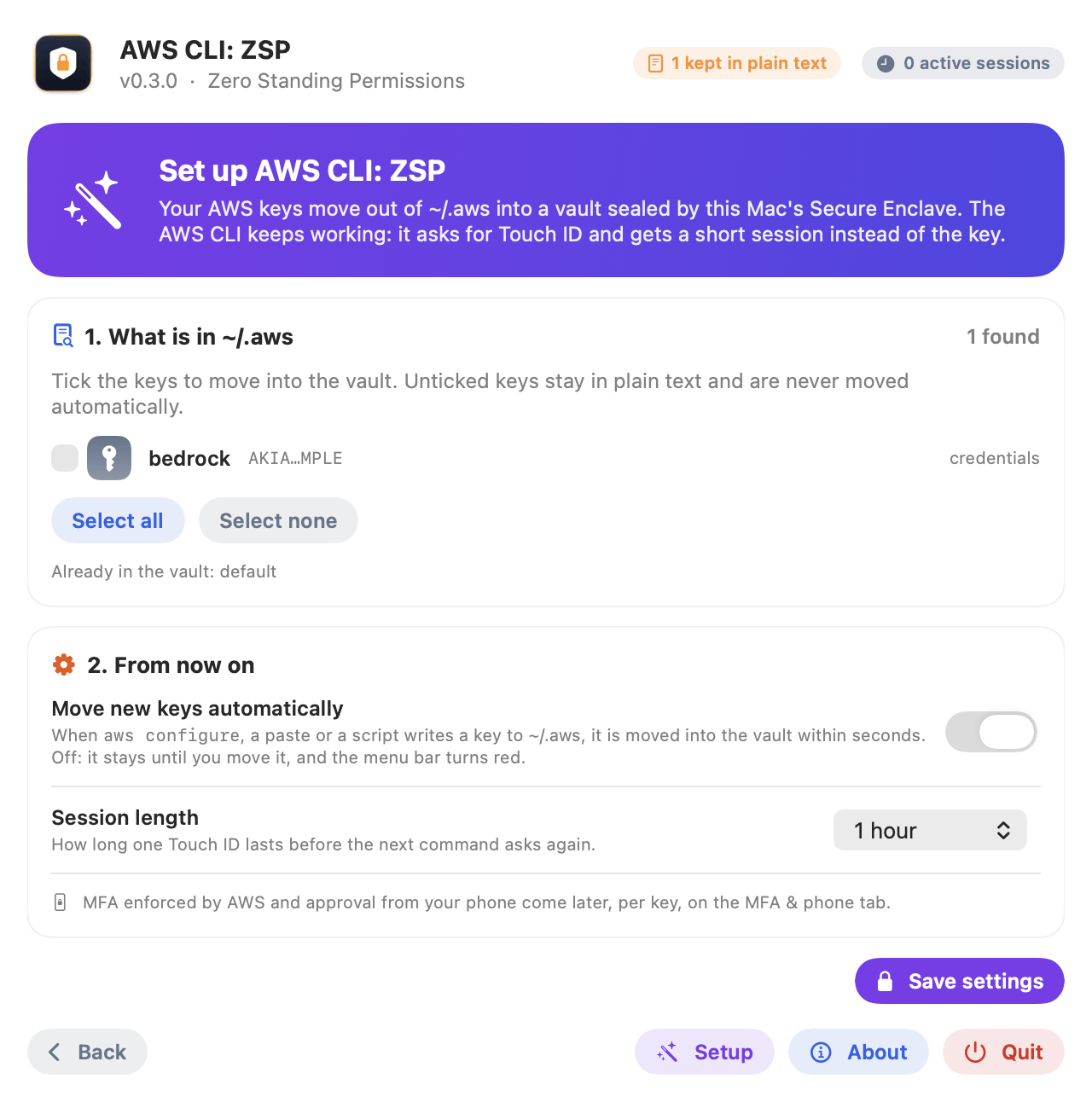 The Setup screen: step 1 lists the keys found in ~/.aws with a tick box each and Select all or Select none; step 2 has the Move new keys automatically switch and a Session length menu set to 1 hour; Save settings at the bottom.