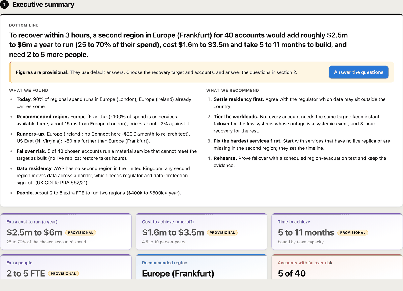 Multi-region executive summary: to recover within 3 hours, a second region in Frankfurt for 40 accounts would add $2.5m to $6m a year to run, cost $1.6m to $3.5m and take 5 to 11 months to build, and need 2 to 5 more people.